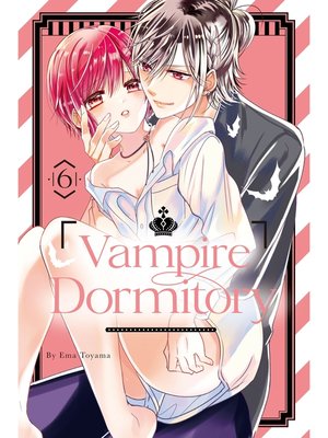 cover image of Vampire Dormitory, Volume 6